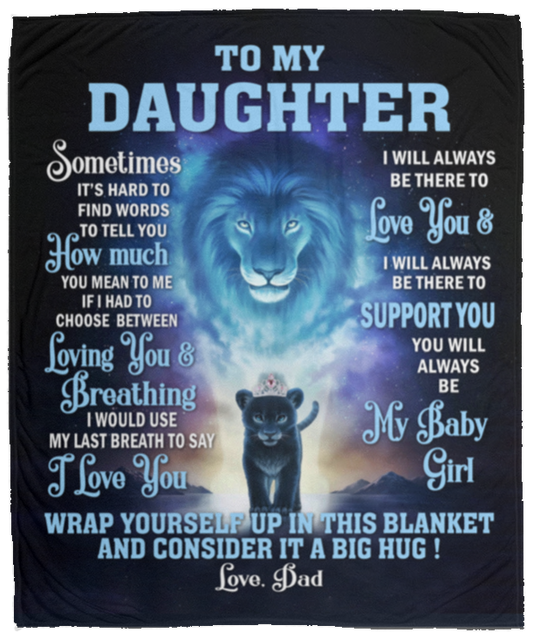 To My Daughter Sometimes Cozy Plush Fleece Blanket 50x60