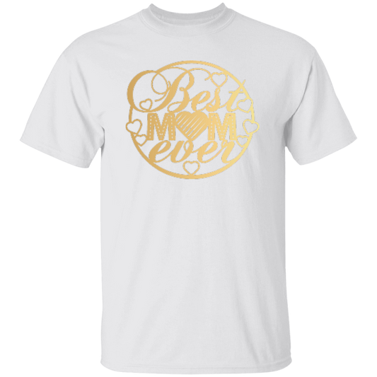 Best Mom Ever2 T-Shirt