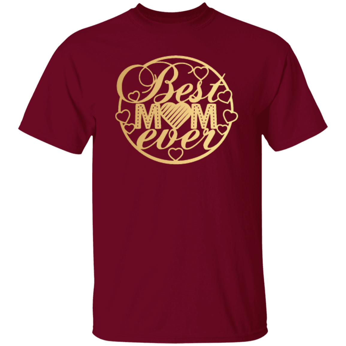 Best Mom Ever2 T-Shirt