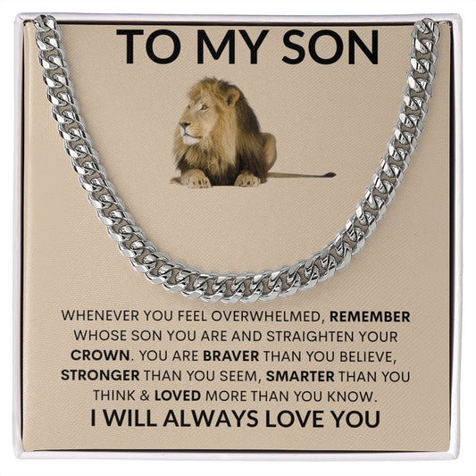 To My Son | Remember Whose Son You are | Cuban Link Chain