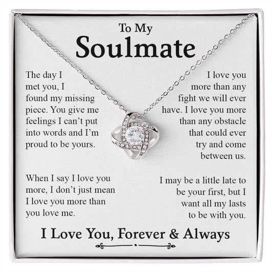 To My Soulmate | I Found the Missing Piece (Love Knot Necklace)