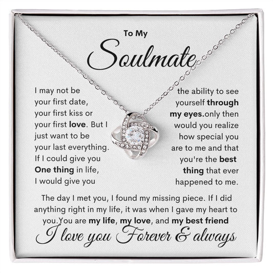 To My Soulmate | My Best Friend ( Love Knot necklace)