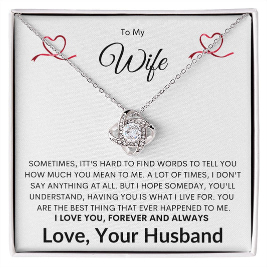 To My Wife | You Are The Best Thing | Love Knot Necklace